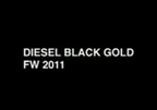 Diesel Black Gold Fall 2011.12